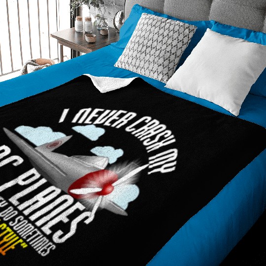 I Never Crash My Rc Planes Remote Control Rc Baby Blankets