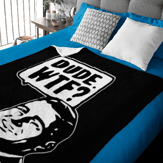 Dude WTF ©WhiteTigerLLC.Com LIKE US ON FACEBOOK Baby Blankets