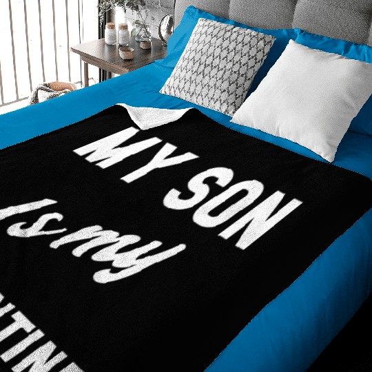 My Son Is My Valentine Mothers Day Gift Cool Baby Blankets