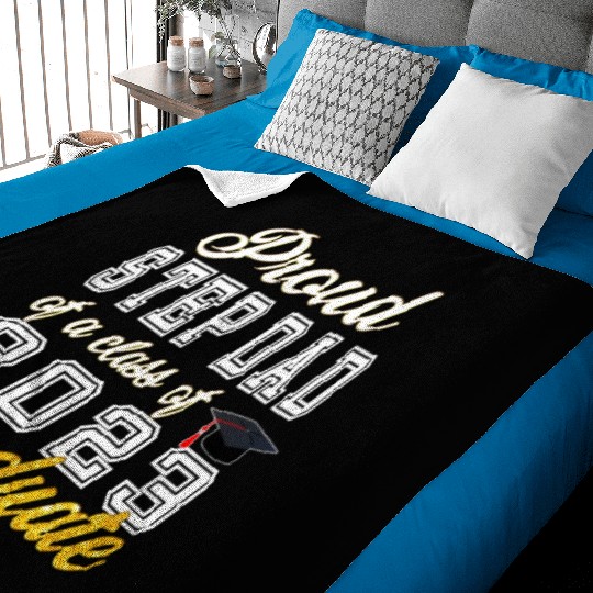 Step Dad of Graduate - Proud Step Dad of a Class o Baby Blankets