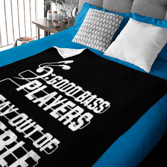 Good Bass Playerstay Out Of Treble Bass Guitar Baby Blankets