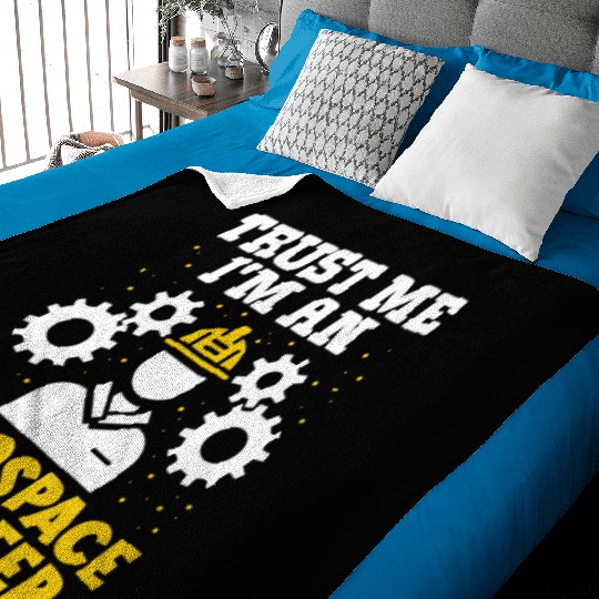 Trust me im an aerospace engineer rocket scientist Baby Blankets