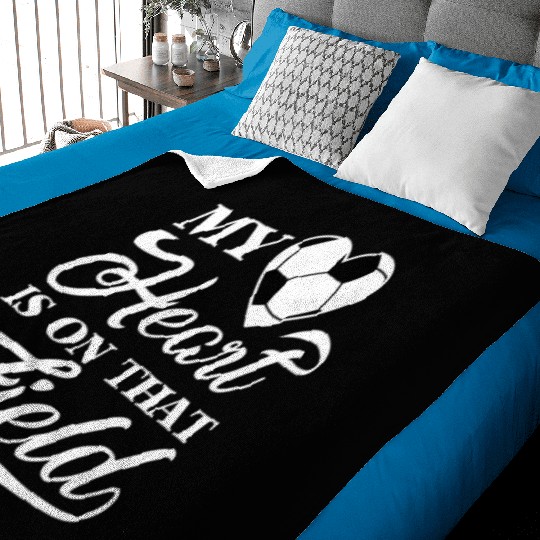 My Heart Is On That Field Soccer Cheer Mom Baby Blankets