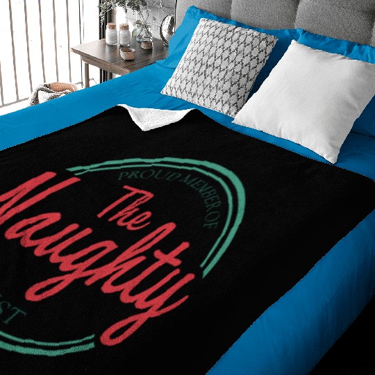 Proud Member of the Naughty List Merry Christmas Baby Blankets