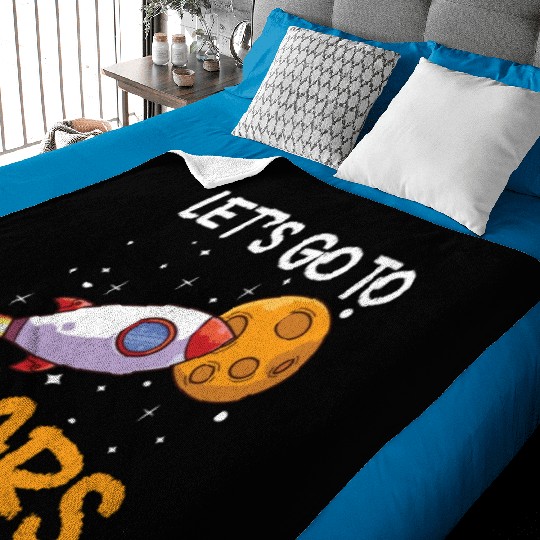 Let's Go To Mars Space Explorer Planet Sayings Baby Blankets