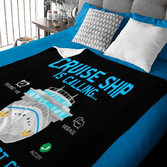 Cruise Ship Is Calling And I Must Go Cruising Baby Blankets