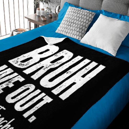 Cute End Of School Year Teacher Summer Bruh We Out Baby Blankets