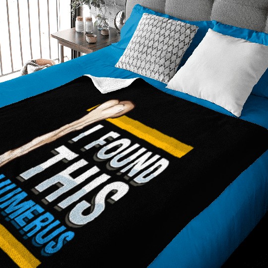 Funny I Found This Humerus Archeologist Bone Pun Baby Blankets