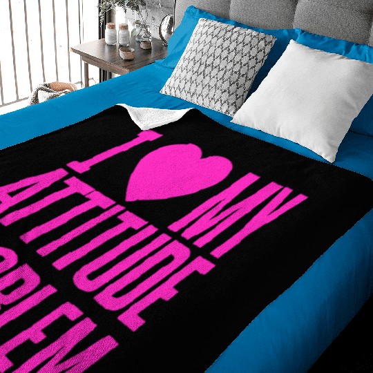 I Love My Attitude Problem music Baby Blankets