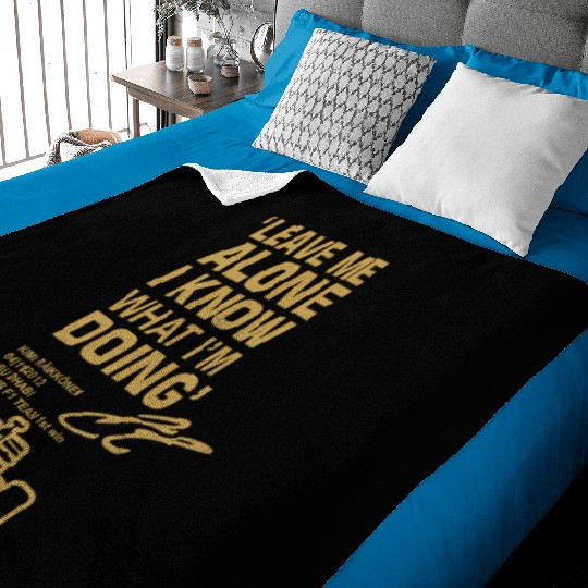 Leave Me Alone I Know What I'M Doing Drummer Baby Blankets