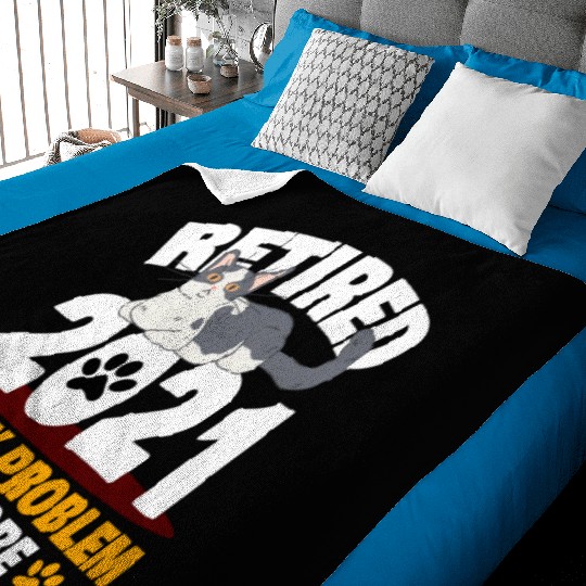Not My Problem Anymore Cat Lover Retirement Design Baby Blankets
