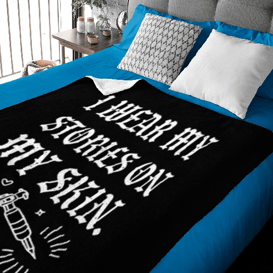 I Wear My Stories On My Skin Baby Blankets