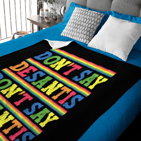 Don't Say DeSantis anti Desantis liberal Florida Baby Blankets