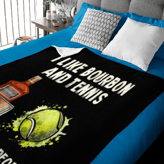 I Like Bourbon And Tennis Funny Humor Sports Baby Blankets