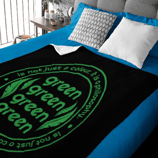 Green Is Not Just A Colour Green Is A Philosophy Baby Blankets
