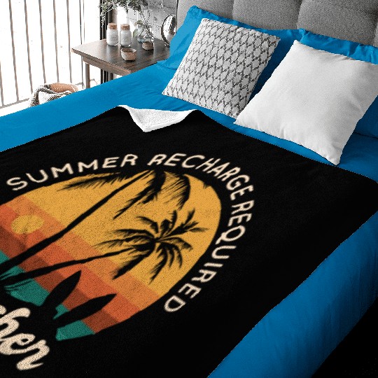 Last Day Of School Teacher Summer Recharge Baby Blankets