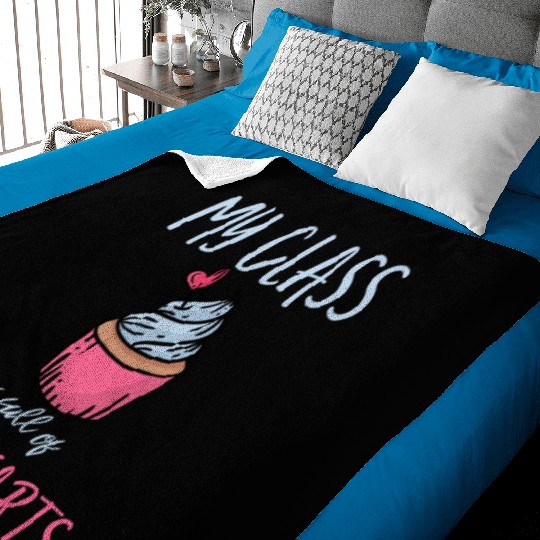 My Class Is Full Of Sweethearts School Teacher Baby Blankets