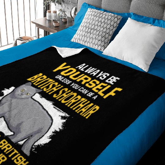 Always Be Yourself Unless You Can Be A British Sho Baby Blankets