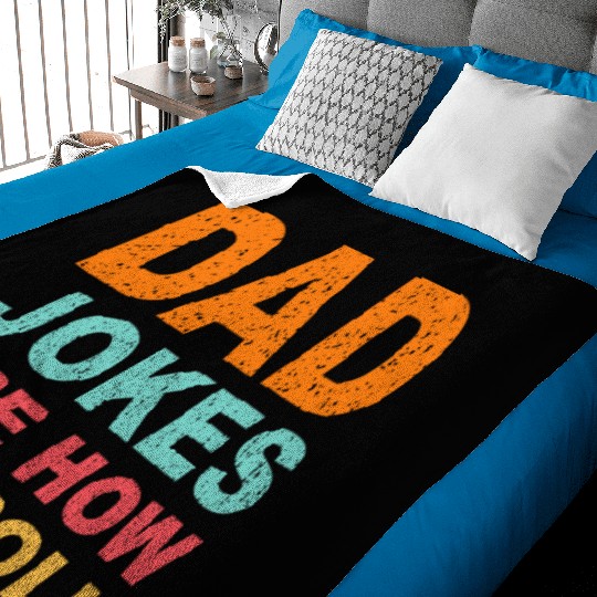 Mens Dad Jokes Are How Eye Roll Funny Dad Baby Blankets