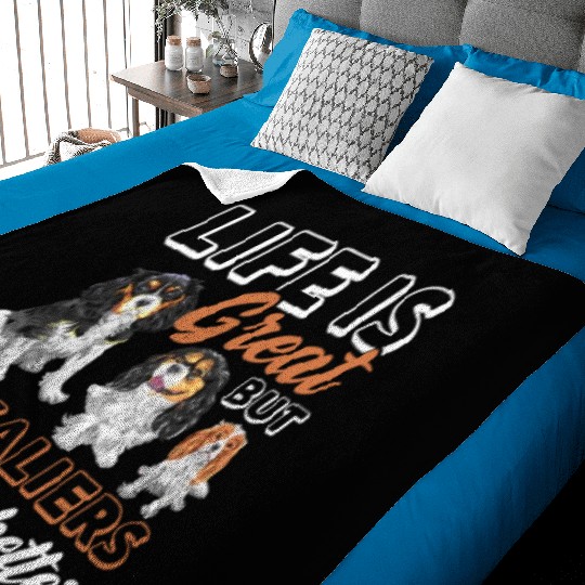 Life Is Great But Cavalier King Charles Spaniel Baby Blankets