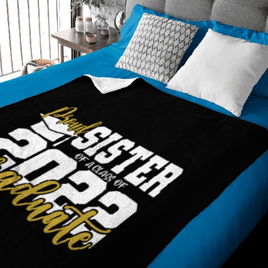 Proud Sister Of A Class Of 2022 Graduate Senior 22 Baby Blankets