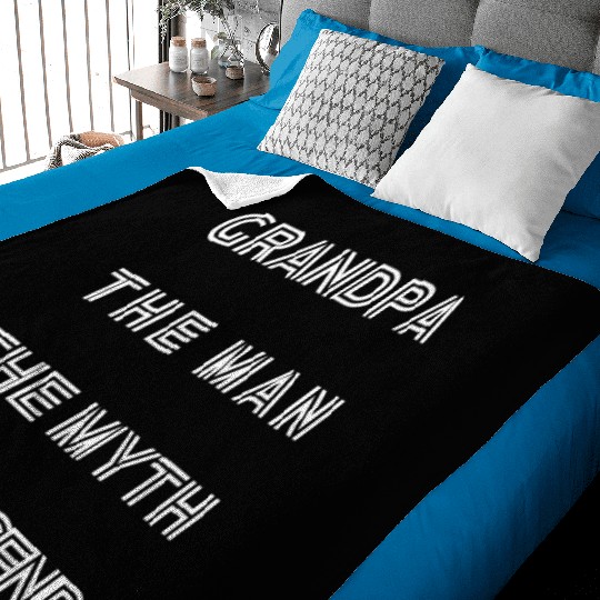 GRANDPA THE MAN THE MYTH THE LEGEND Baby Blankets