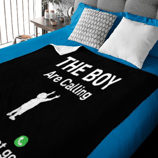 Father's Day Funny Daddy - The Boy Is Calling And Baby Blankets