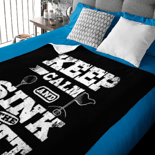 Keep calm and sink the put design for golfers Baby Blankets