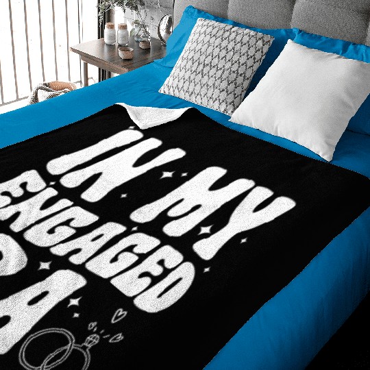 Funny Engagement In My Engaged Era Groovy Wedding Baby Blankets