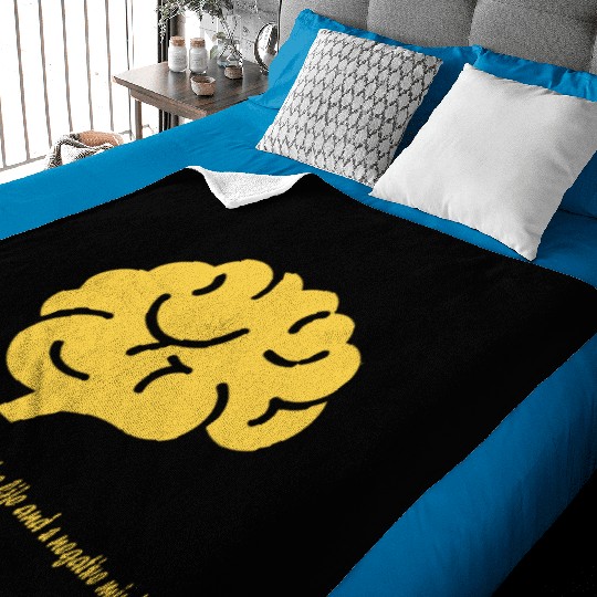 U cannot have a positive life and a negative mind Baby Blankets