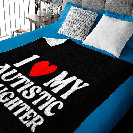I Love My Autistic Daughter Baby Blankets