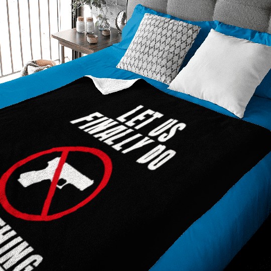 Let us Finally Do Something hippie Baby Blankets