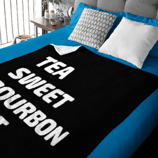 Tea Sweet Bourbon Neat Baby Blankets
