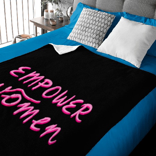 Empower Women - Women's Equality - Women's Day Baby Blankets