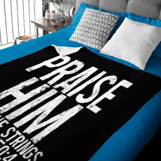 Praise Him With The Strings 3 Baby Blankets