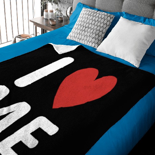 I Love Me Baby Blankets