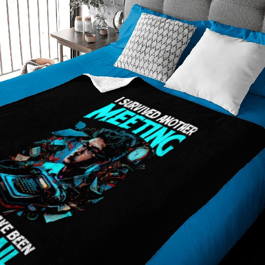 I Survived A Meeting That Should Have Been Mail 44 Baby Blankets