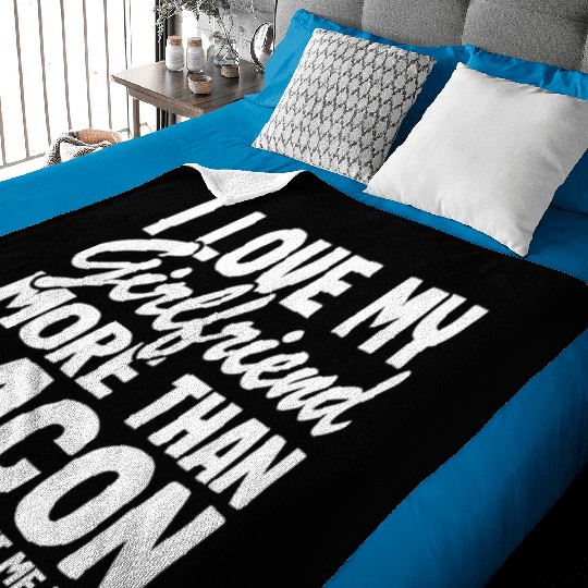 I Love My Girlfriend More Than Bacon Funny Bbq Baby Blankets