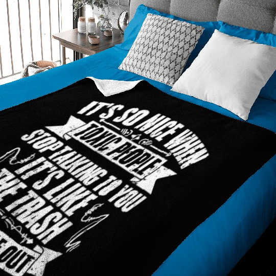 Funny Toxic People Stop Talking To Me Introverted Baby Blankets
