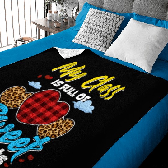 My Class Is Full Of Sweethearts Funny Teacher Baby Blankets