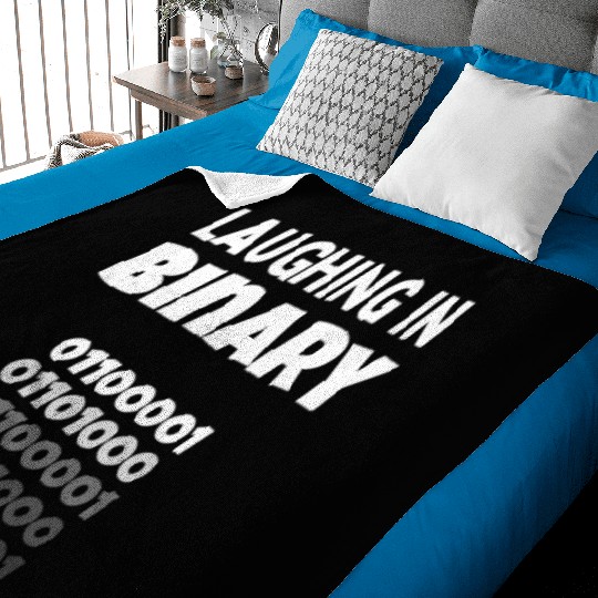 Laughing in Binary - Programmer and nerd design Baby Blankets
