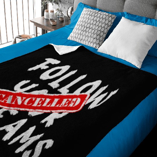 Banksy Street Art Qoute Your Dreams Cancelled Baby Blankets