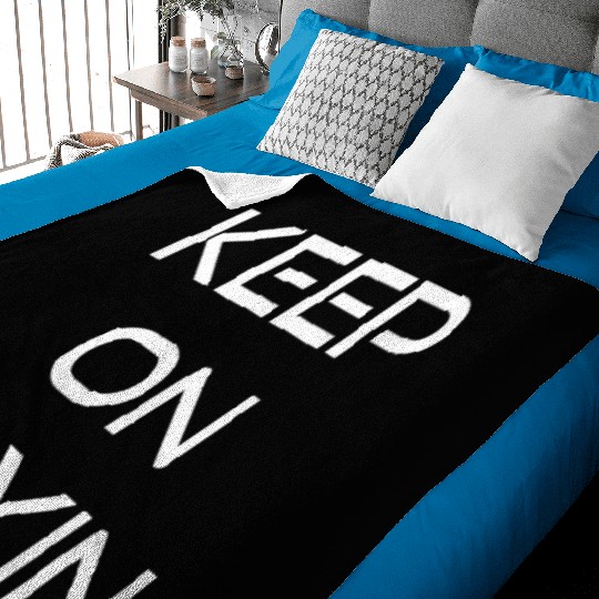 Keep Trying Motivational Gym Workout Baby Blankets