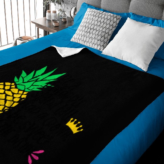 Be A Pineapple Stand All Wear A Crown Be Sweet On Baby Blankets