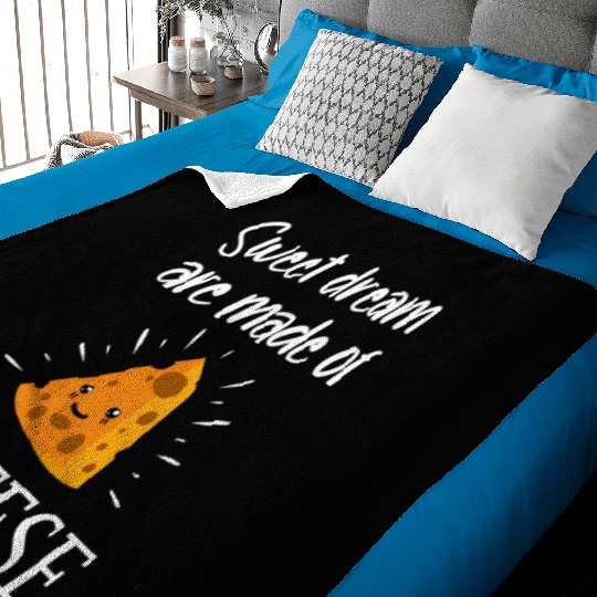 Sweet Dreams Are Made Of Cheese Baby Blankets