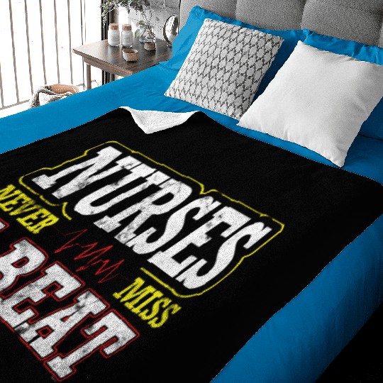 Nurses Never Miss A Beat Nurse Medical Field Team Baby Blankets
