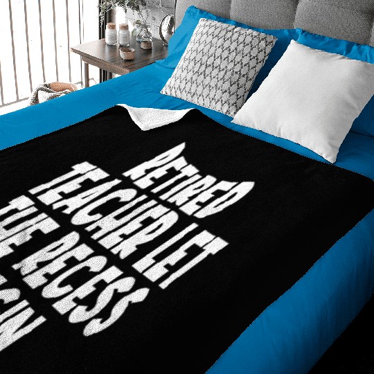 Retired Teacher Queen The Recess Begins Baby Blankets