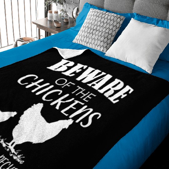Beware Of Chickens They Can Be Real Peckers Baby Blankets