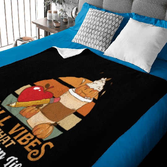 Fall Vibes That Kindergarten Life Teacher Student Baby Blankets