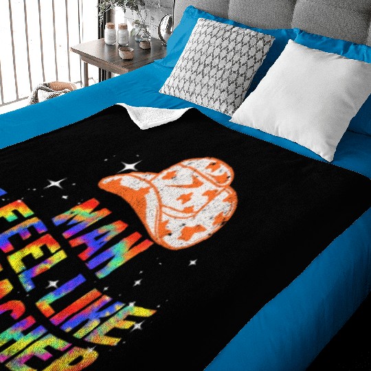 Man I Feel like a Teacher Baby Blankets